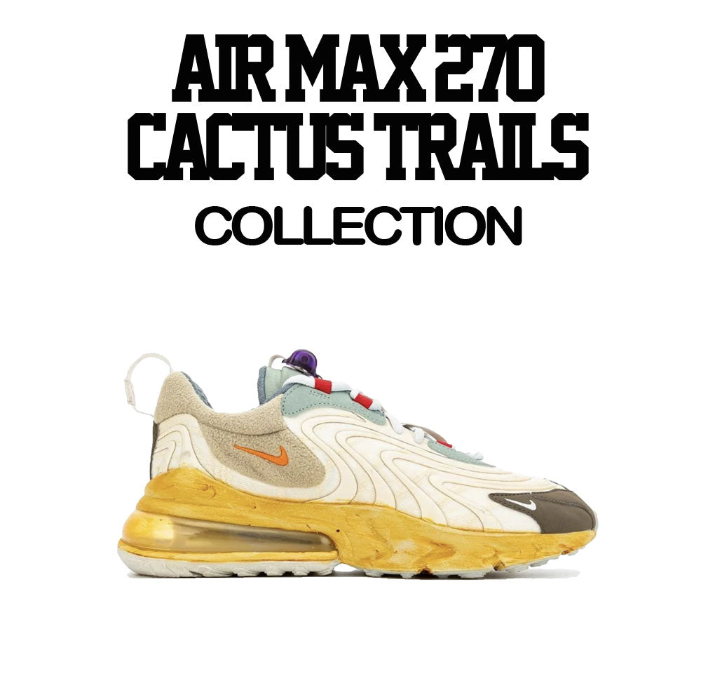 Air Max 270 Cactus Trails Shirt - Cactus Smile - Natural: The Best Air Max 270 Cactus Trails Shirt with Cactus Smile Design on a